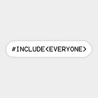 Include Everyone code Sticker